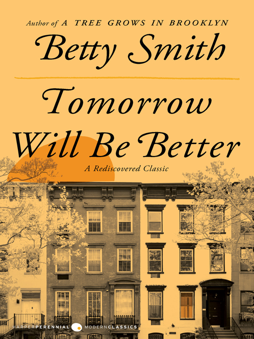 Title details for Tomorrow Will Be Better by Betty Smith - Wait list